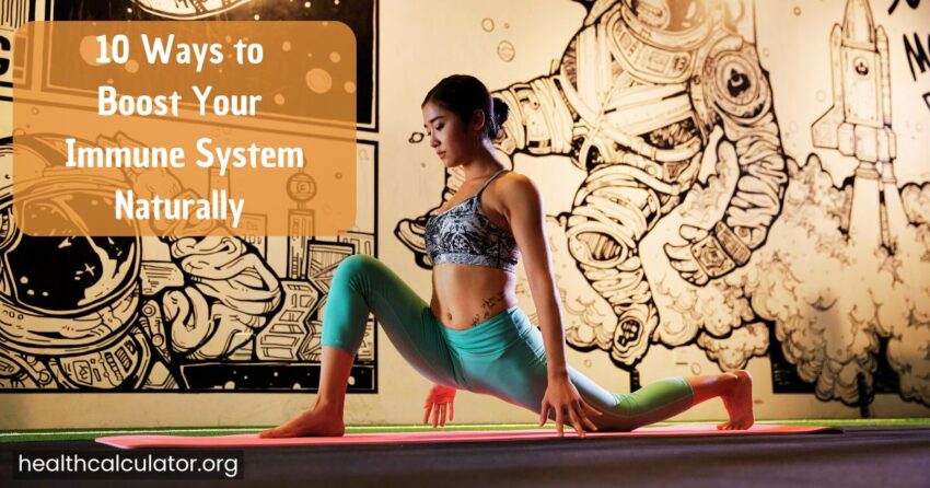 boost your immune system naturally